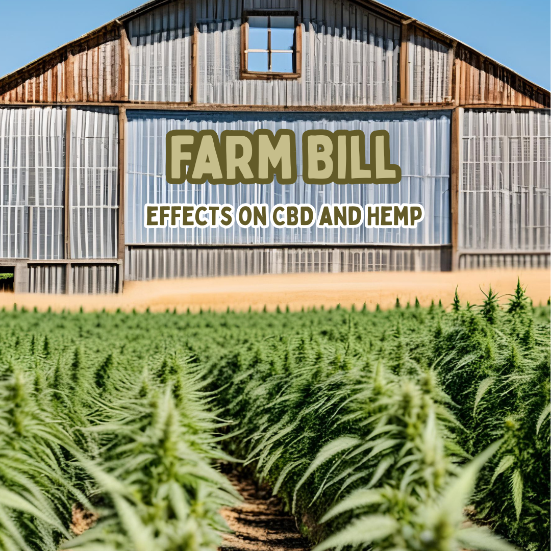 Farm Bill - Effects on Hemp